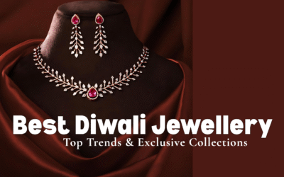 Best Diwali Jewellery for 2025: Top Trends & Gifts in Tiruvannamalai